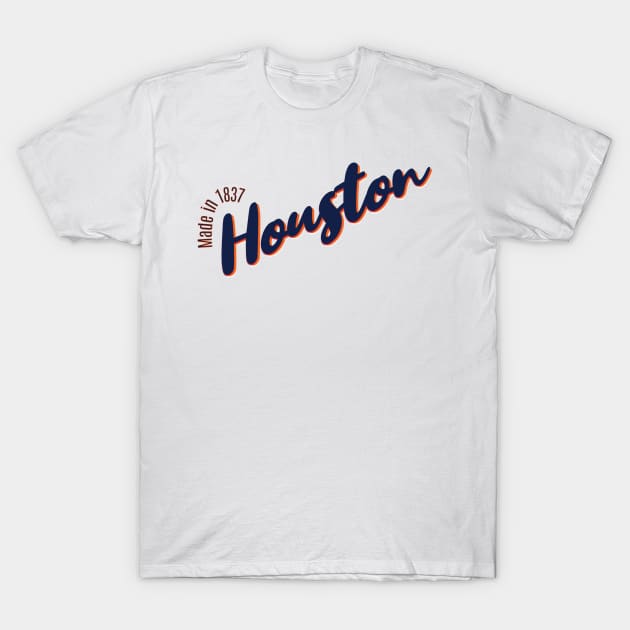 Houston in 1837 T-Shirt by LB35Y5